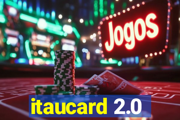 itaucard 2.0